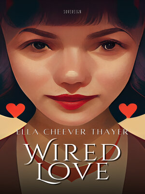 cover image of Wired Love